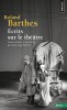 Barthes : Écrits sur le théâtre 