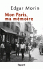 Morin : Mon Paris, ma mémoire