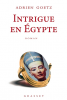 Goetz : Intrigue en Egypte