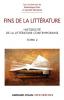 Fin de la littérature. Tome 2 : Historicité de la littérature contemporaine