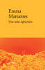 Marsantes : Une mère éphémère (premier roman)