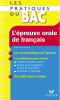 Roche-Bontout : Les pratiques du BAC - L'épreuve orale de français