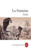 La Fontaine : Fables (éd. intégrale)
