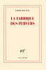 Chauveau : La fabrique des pervers