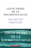 La Rochefoucauld : Les petits farceurs