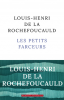 La Rochefoucauld : Les petits farceurs (Prix Roger Nimier 2024)