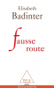 Badinter : Fausse route