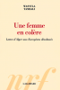 Tamzali : Une femme en colère. Lettre d'Alger aux Européens déabusés