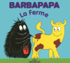 Tison : Barbapapa - La ferme