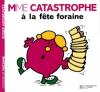 Madame : Mme Catastrophe et la fête foraine