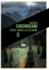Ciechelski : Feux dans la plaine (premier roman)