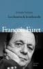 Prochasson : François Furet. Les chemins de la mélancolie