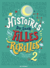 Favilli : Histoires du soir pour filles rebelles (2) : 100 Destins de femmes extraordinaires