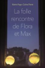 Page & Pierré : La folle rencontre de Flora et Max