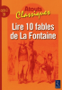 Lire 10 fables de La Fontaine