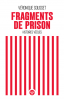 Sousset : Fragments de prison. Histoires vécues