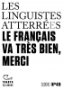Les Linguistes atterrées : Le français va très bien, merci