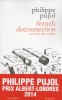 Pujol : French Connection - au coeur des trafics (Prix Albert Londres 2014)