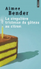 Bender : La singulière tristesse du gâteau au citron