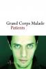Grand Corps Malade : Patients