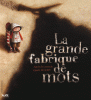 Lestrade : La grande fabrique des mots