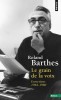 Barthes : Le grain de la voix. Entretiens 1962-1980
