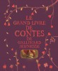 Le Grand Livre de Contes