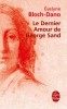 Bloch-Dano : Dernière amour de Georges Sand