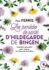 Ferris : Les remèdes de sante d'Hildegard de Bingen (nouv. éd.)