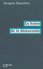 Rancière : La haine de la démocratie