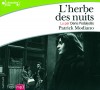 Modiano : L'herbe des nuits (1 CD MP3)