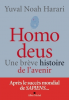 Harari : Homo deus. Une brève histoire de l'humanité