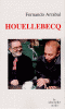 Arrabal : Houellebecq