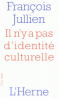 Jullien : Il n'y a pas d'identité culturelle