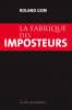 Gori : La fabrique des imposteurs