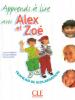 Apprends à lire avec Alex et Zoé