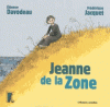 Davodeau : Jeanne de la Zone (nouv. éd.)