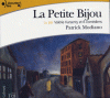 Modiano : La petite bijou (3 CD audio)