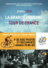 Jours de fête. La grande histoire de Tour de France