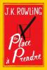 Rowling : Une place à prendre