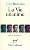 Romains : La vie unanime. Poème, 1904-1907