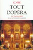 Kobbé : Tout l'opéra. De Monteverdi à nos jours (nouv. éd.)