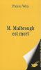 Verny :  M. Malbrough est mort