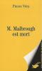 Verny :  M. Malbrough est mort