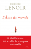 Lenoir : L'âme du monde