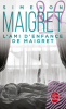 Simenon : L'ami d'enfance de Maigret