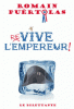 Puértolas : Re-vive l'Empereur !