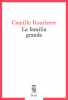 Kouchner : La familia grande (französischer Originaltitel)