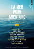 La mer pour aventure