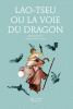 Henke : Lao-Tseu ou la voie du dragon